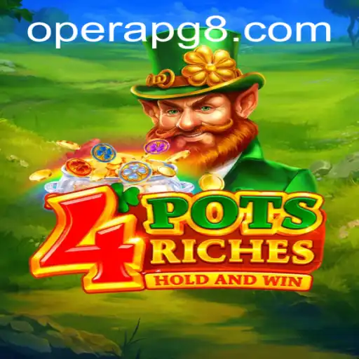 Discover the Exciting World of 4potsriches on operapg.com