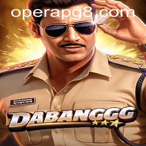 Unveiling DABANGGG: The Thrilling Game Adventure at operapg.com