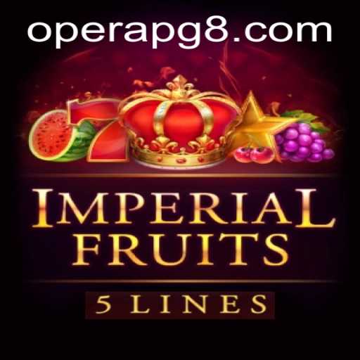 Imperial Fruits 5: A Royal Gaming Experience